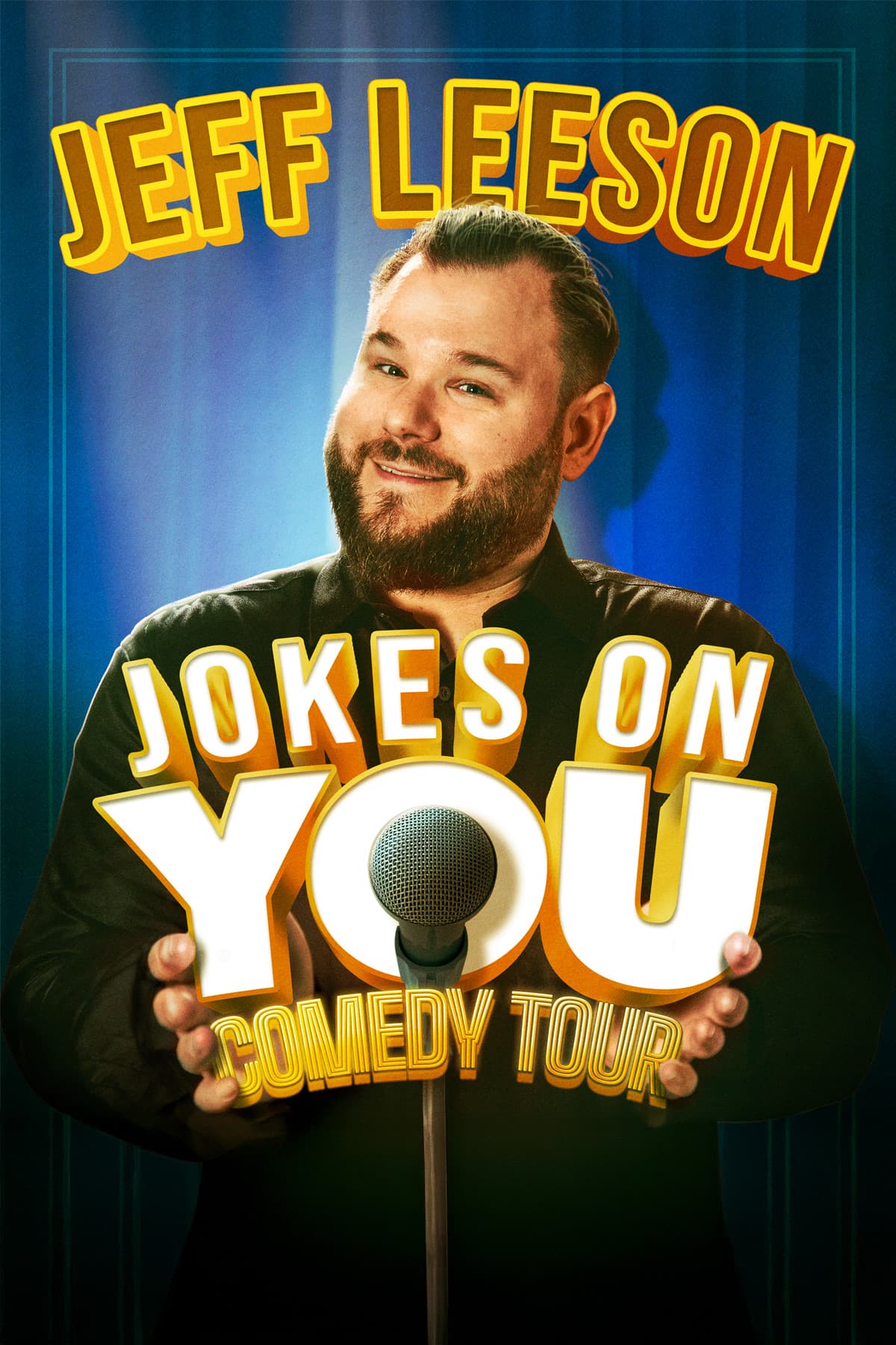 Jeff Leeson: Jokes on you comedy tour - Sault Theatre