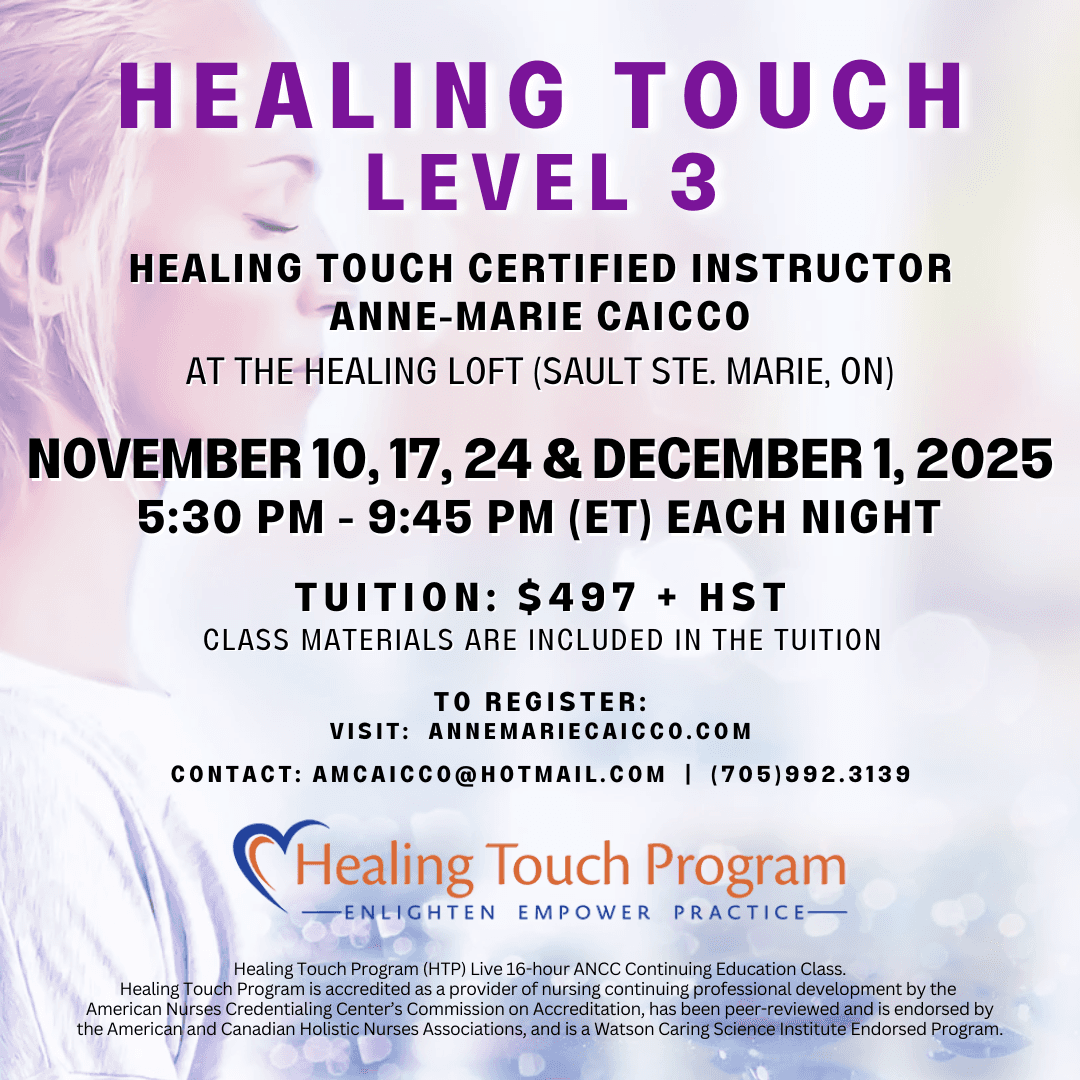 Healing Touch Level 3 - Starting November 10, 2025