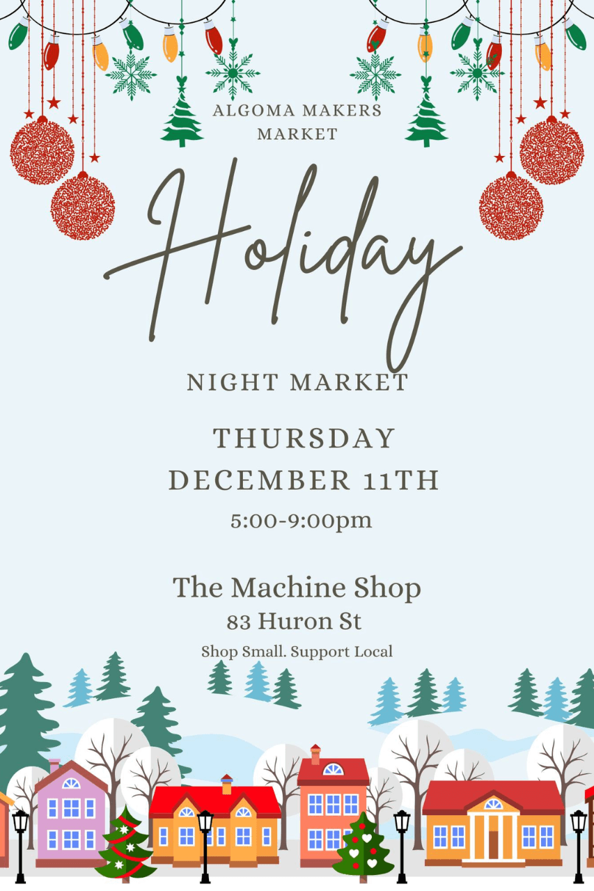 ALGOMA MAKERS MARKET HOLIDAY NIGHT MARKET